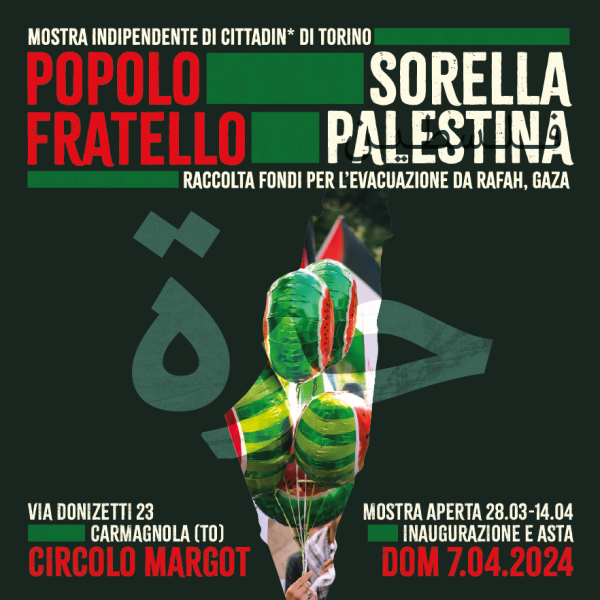Mostra e Asta / Popolo Fratello - Sorella Palestina