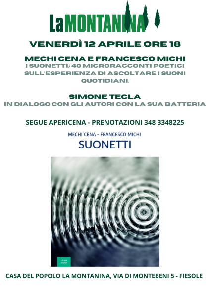 Venerdì 12 Aprile ore 18:00. Letture da "Suonetti" di e con Mechi Cena e Francesco Michi, con Simone Tecla alla batteria.