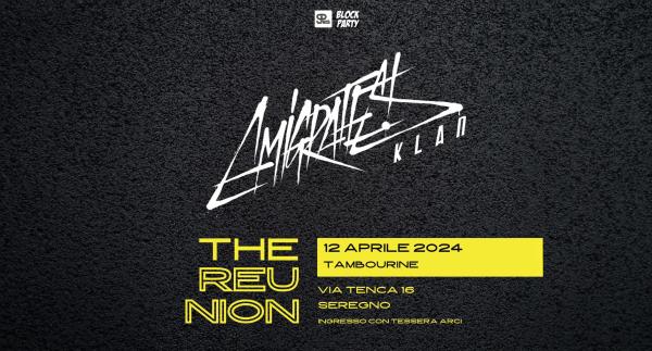 EMIGRATES KLAN – THE REUNION