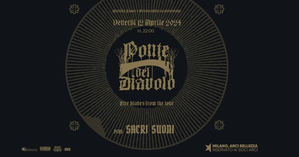 PONTE DEL DIAVOLO + SACRI SUONI