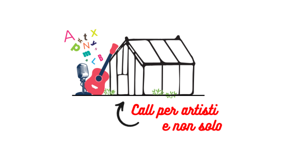 Call per artisti e non solo