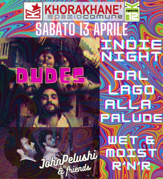 Indie Night - DUDES + JohnPelushi&Friends