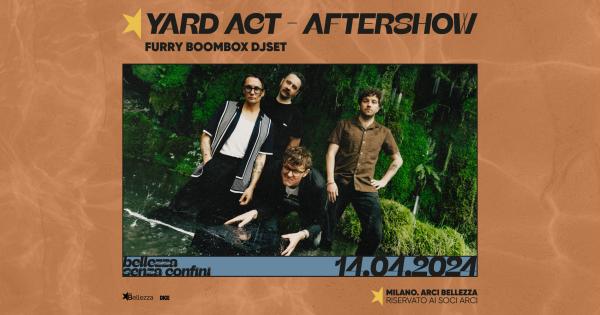 YARD ACT AFTERSHOW