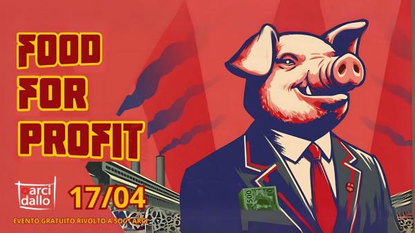 FOOD FOR PROFIT
