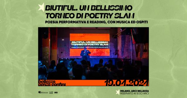 BIUTIFUL. UN BELLISSIMO TORNEO DI POETRY SLAM - EP.5