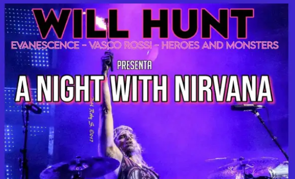 WILL HUNT presenta A NIGHT WITH NIRVANA