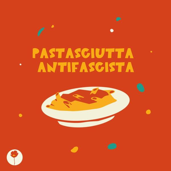 Pastasciutta antifascista - 25 Aprile