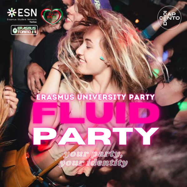 Fluid - Erasmus and University Party