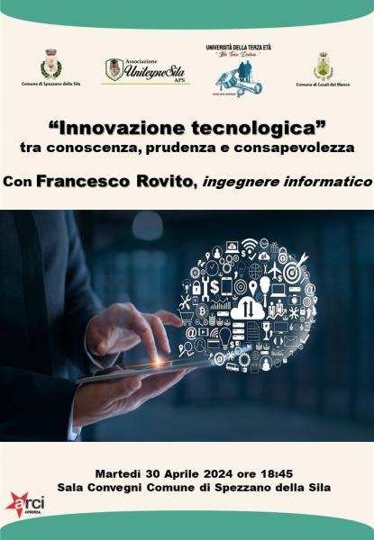 "Innovazione tecnologica”  tra conoscenza, prudenza e consapevolezza.