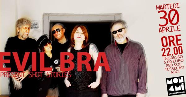 EVIL BRA "Presenta l'ep Shot Stories"
