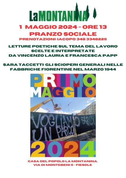 1° Maggio alla Casa del Popolo La Montanina - ore 13 Pranzo sociale e testimonianze storiche e in poesia sul mondo del lavoro