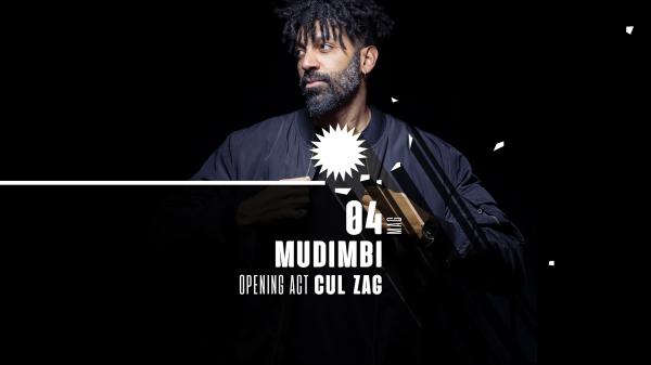 MUDIMBI | opening act CUL ZAG