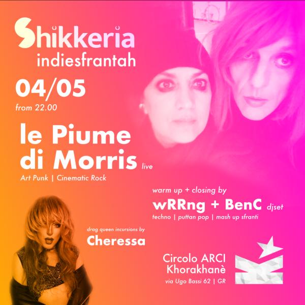 Shikkeria Indiesfrantah: Le Piume di Morris live