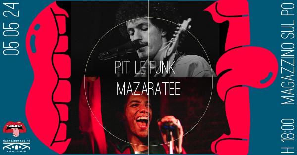 SOFÀ SO GOOD #5.6 | PIT LE FUNK + MAZARATEE