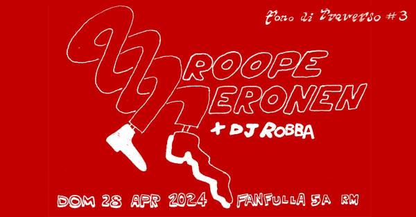 FONO DI TRAVERSO°3 : ROOPE EONEN (discrepant live) + DJ ROBBA (Cristiano Carosi)