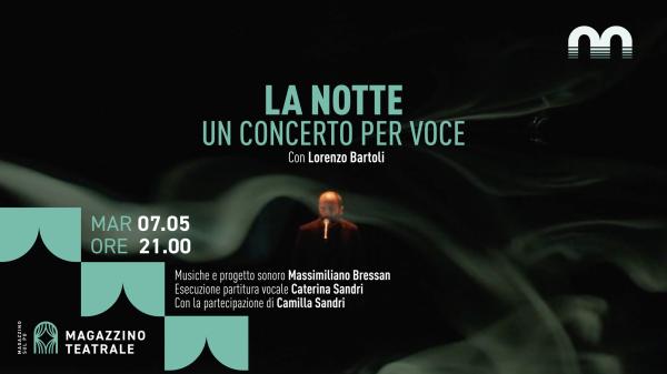 LA NOTTE. Un concerto per voce