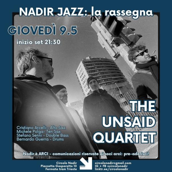 NADIR JAZZ: THE UNSAID QUARTET