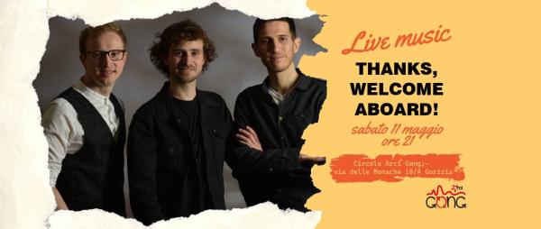 Concerto live THANKS, WELCOME ABOARD!