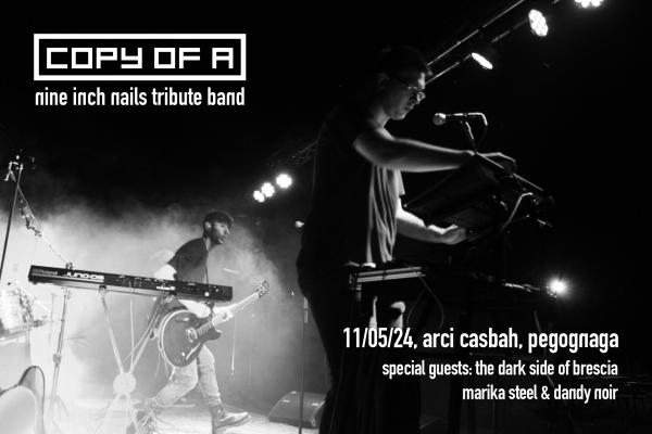 Copy of A (Nine Inch Nails tribute) + Marika Steele & Dandy Noir DJ SET