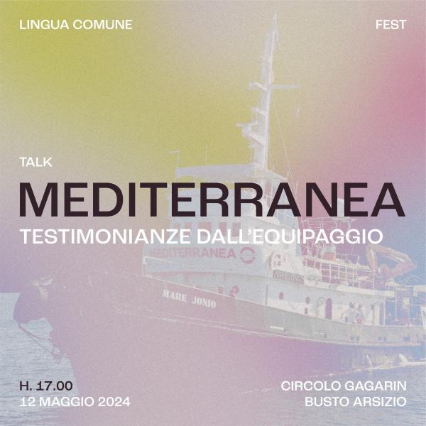 Talk con Mediterranea | Lingua Comune Fest #Day 3 | Circolo Gagarin