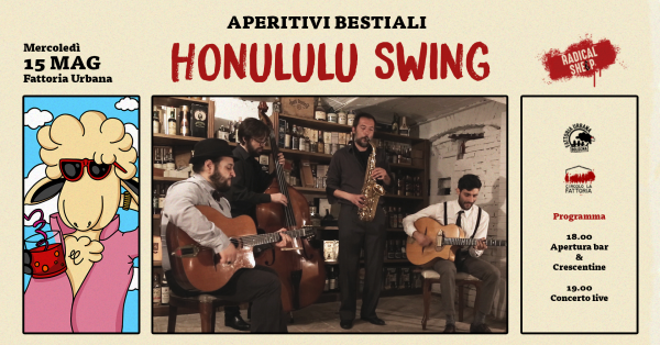 APERITIVI BESTIALI || Honolulu Swing