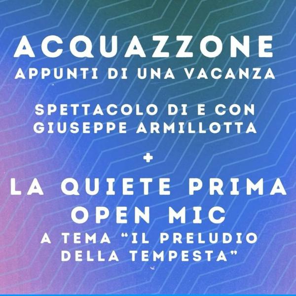 Rimescolate: ACQUAZZONE + LA QUIETE PRIMA