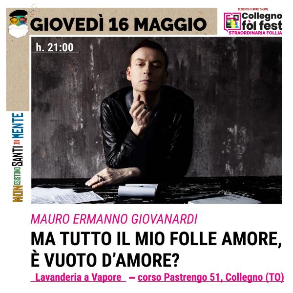 Mauro Ermanno Giovanardi in "Ma tutto il mio folle amore, è vuoto d'amore?" (performance musicale)