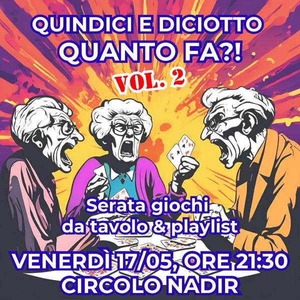 QUINDICI E DICIOTTO QUANTO FA? Vol. 2