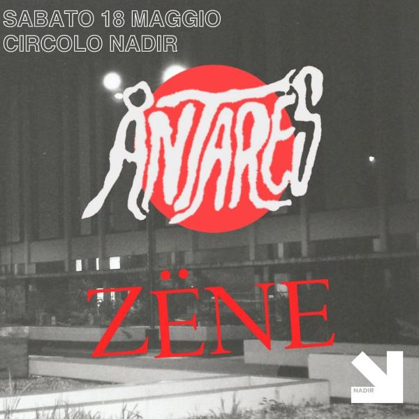 ANTARES + ZËNE