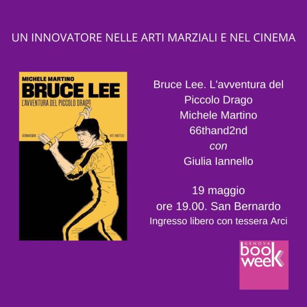 PRESENTAZIONE LIBRO SU BRUCE LEE "L'AVVENTURA DEL PICCOLO DRAGO" DI MICHELE MARTINO