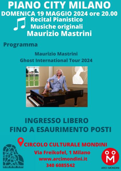 PIANO CITY MILANO Maurizio Mastrini Recital pianistico genere musiche originali