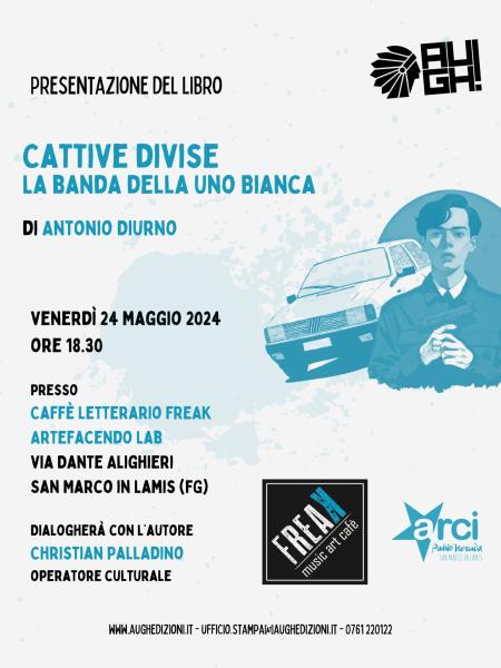 Cattive Divise - la banda della Uno bianca 📚📚