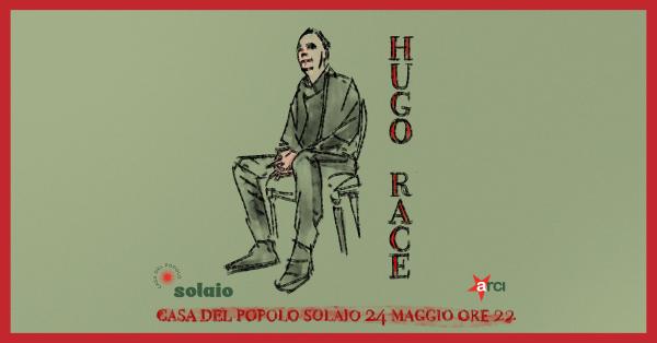 HUGO RACE live