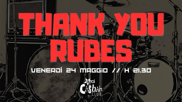 Thank You Rubes // live