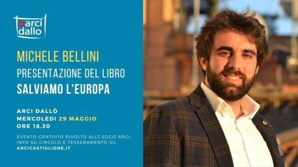MICHELE BELLINI: Salviamo l'Europa
