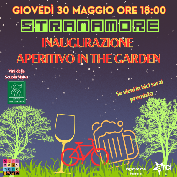 Inaugurazione "Aperitivo In The Garden"
