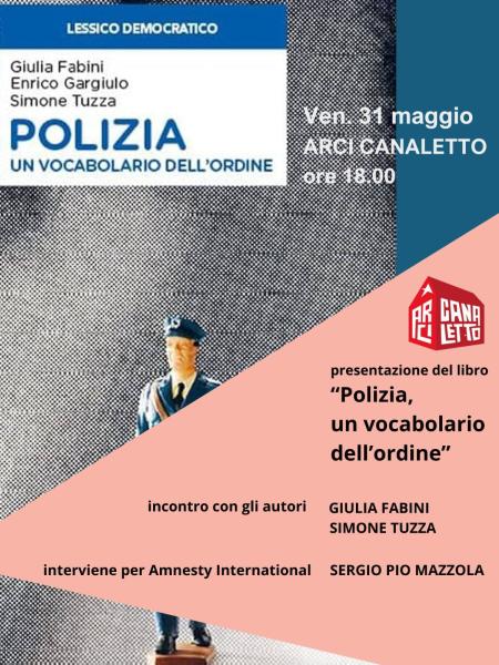 Presentazione del libro: Polizia. Un vocabolario dell’ordine.