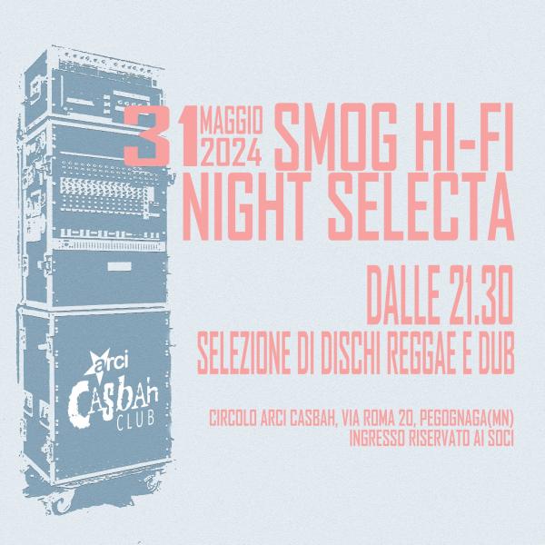 SMOG HI-FI NIGHT SELECTA // Dub & Reggae selection