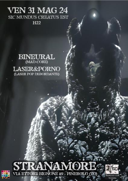 BINEURAL  e  LASER&PORNO Live
