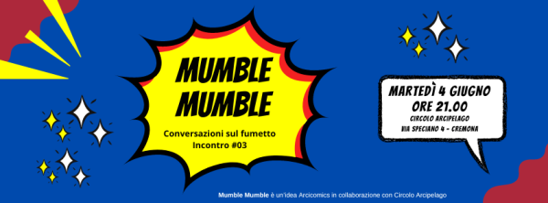 Mumble Mumble • Conversazioni sul Fumetto