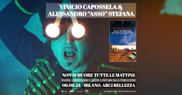 VINICIO CAPOSSELA & ALESSANDRO "ASSO" STEFANA