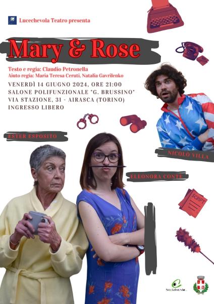 Spettacolo teatrale “Mary e Rose”