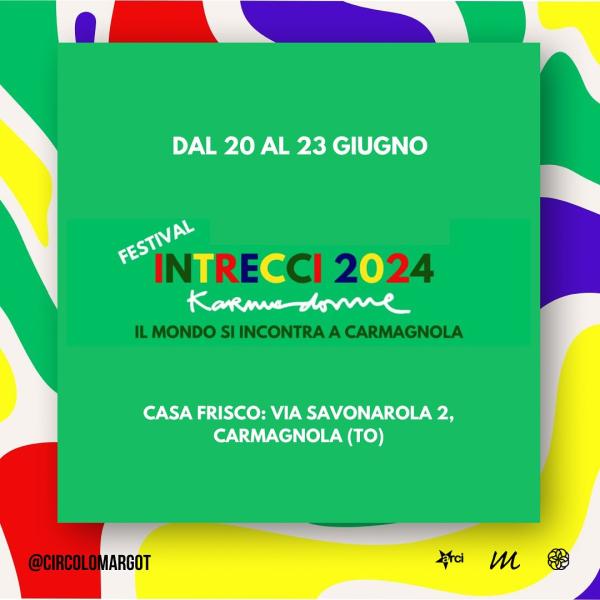 Festiva INTRECCI - il mondo si incontra a Carmagnola