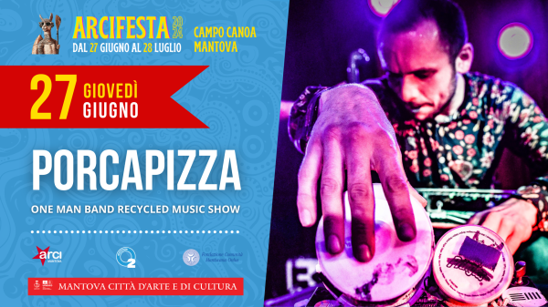 PORCAPIZZA // ArciFesta 2024