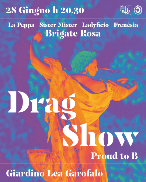 DRAG SHOW | Proud to B