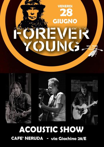 Forever Young  Tributo Neil Young