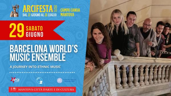 BARCELONA WORLD'S MUSIC ENSEMBLE // ArciFesta 2024