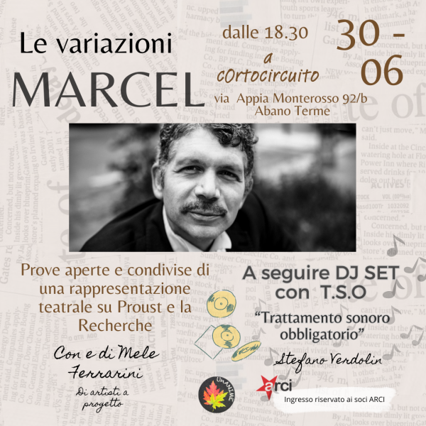 Le variazioni Marcel - performance teatrale + DJ SET