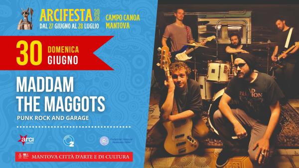 MADDAM + THE MAGGOTS // ArciFesta 2024