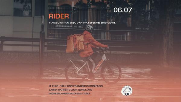 Rider - Viaggio attraverso una professione emergente | Book Talk + Proiezione | Circolo Gagarin